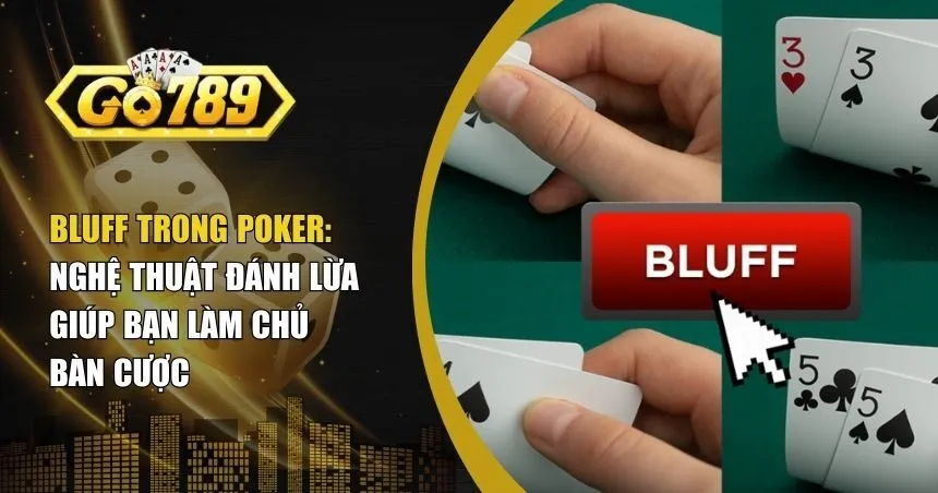 Bluff trong poker