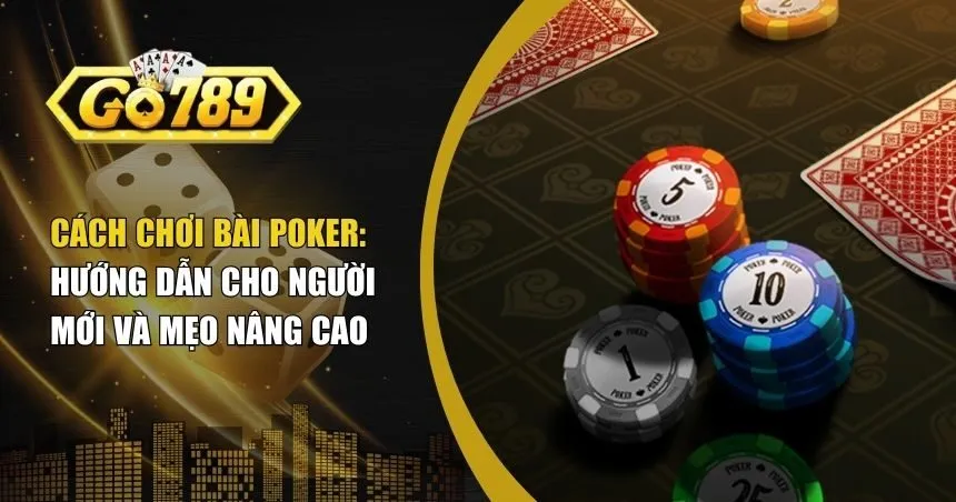 cách chơi bài poker