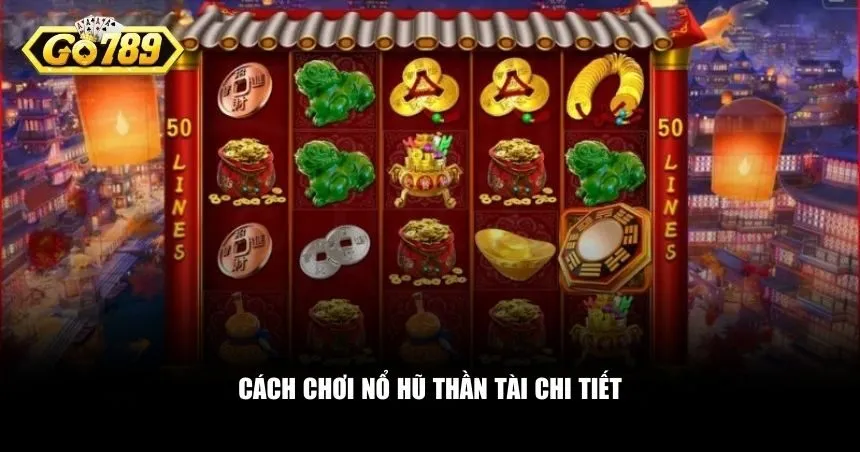 Game Nổ Hũ Thần Tài hấp dẫn bởi lối chơi đơn giản