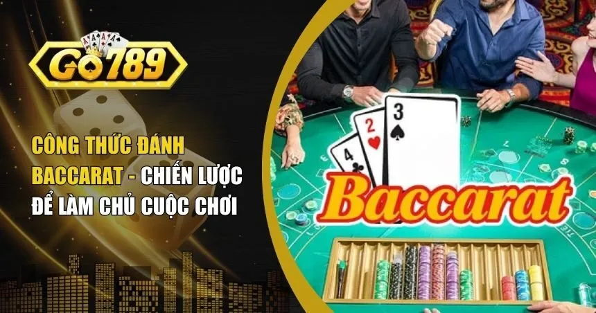 Công thức đánh Baccarat