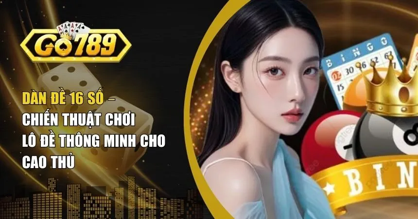 Dàn đề 16 số