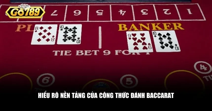 Công thức đánh Baccarat không chỉ là “mẹo cược” mà là một hệ thống tư duy