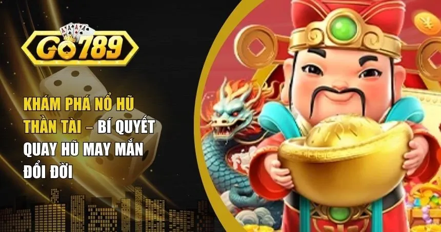 nổ hũ Thần Tài