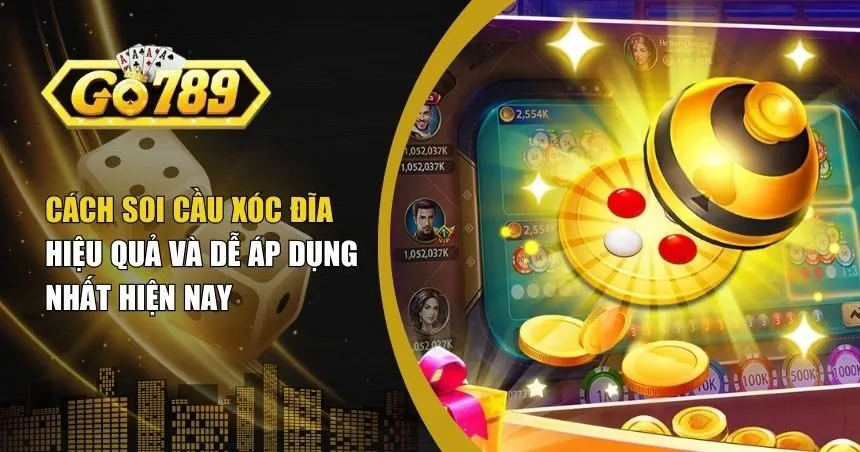Soi cầu xóc đĩa
